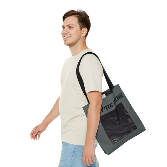 'They're Here" AOP Tote Bag