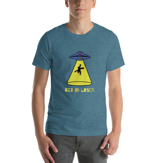 Get in Loser Soft Lightweight Unisex T-Shirt