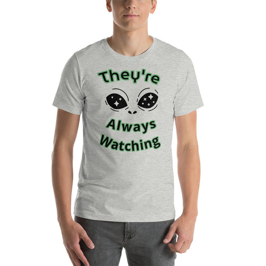 Always Watching Soft Lightweight Unisex T-shirt