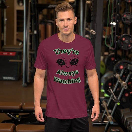 They're Watching Soft Unisex T-shirt